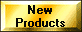 New Products